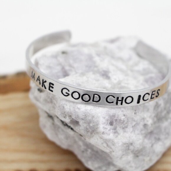 Make Good Choices - Hand Stamped Anodized Aluminum Bangle - Adjustable - Picture 2 of 10